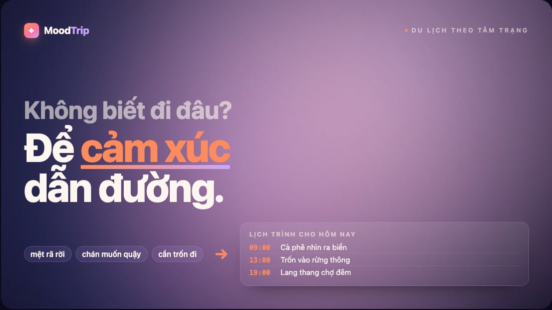 Mọi người chọn chỗ đi chơi kiểu gì - lên kế hoạch hẳn hoi, hay tùy tâm trạng?