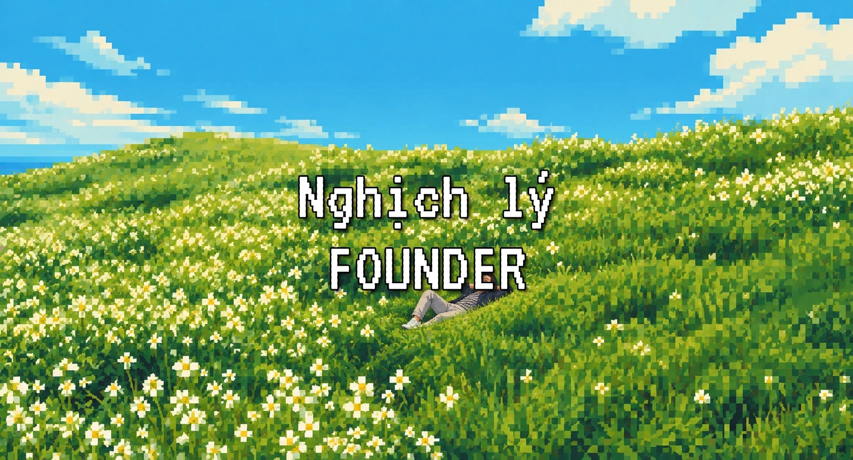 Nghịch lý founder: Người có ít thông tin nhất lại phải quyết nhiều nhất!
