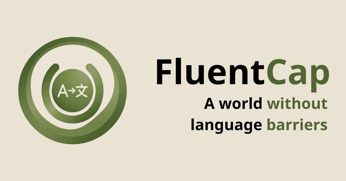 FluentCap giúp tôi học ngoại ngữ như thế nào